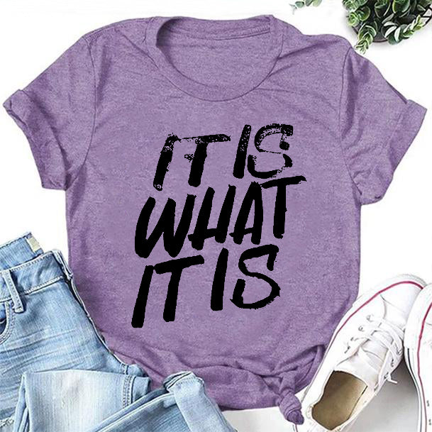 It Is What It Is Print Women Slogan Plus Size T-Shirt
