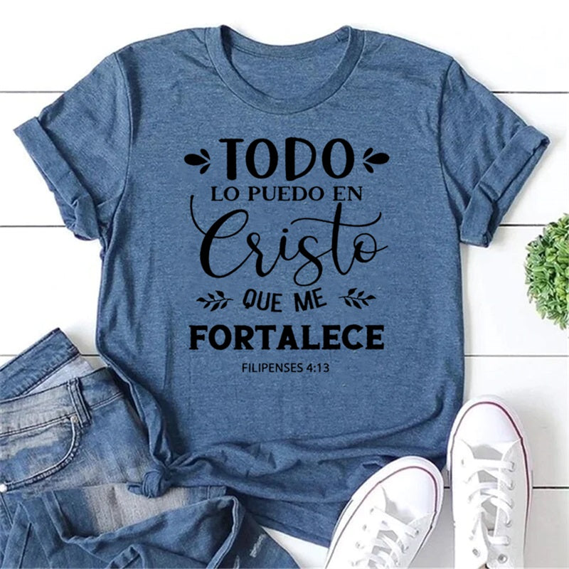 Todo Lo Puedo En Cristo Que Me Fortalece Letter Print Women Slogan T-Shirt