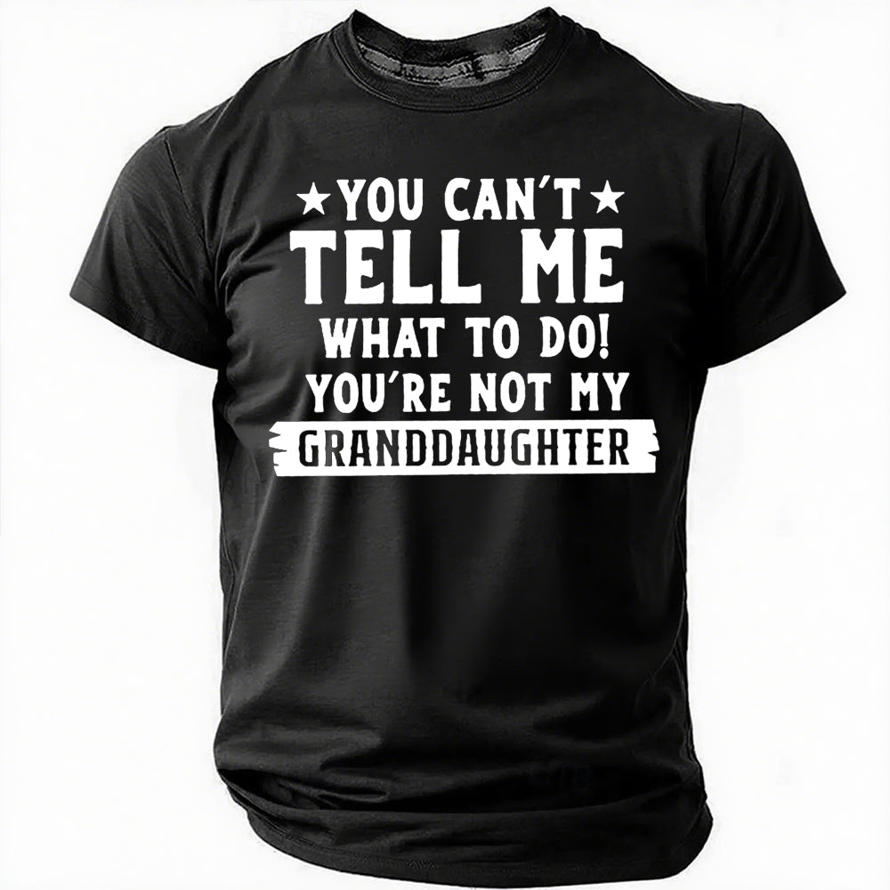 YOU CAN'T TELL ME Print Men Slogan T-Shirt