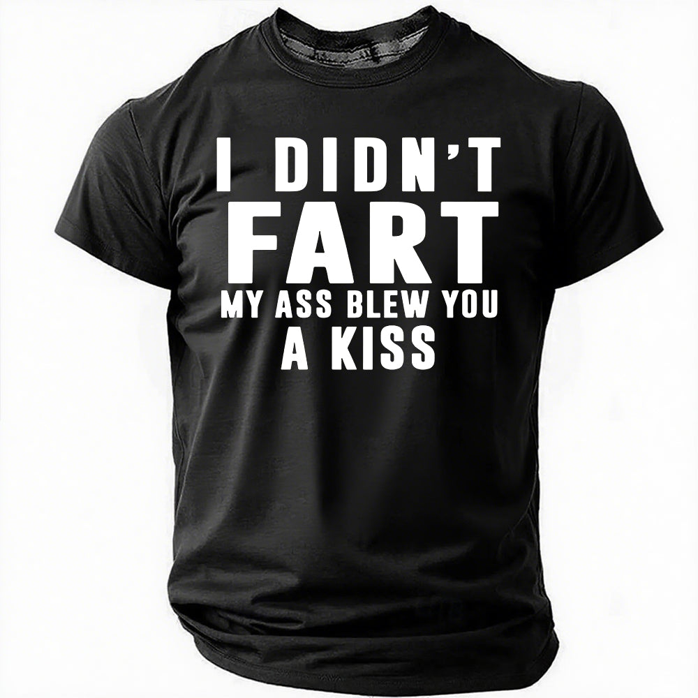 Je n'ai pas pété mon cul t'as fait exploser T-shirt avec slogan imprimé pour hommes 