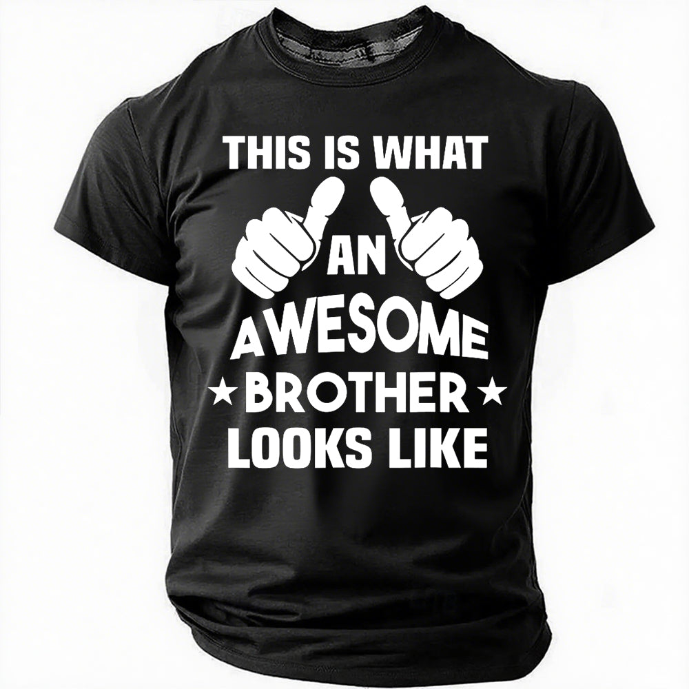 Voici à quoi ressemble un frère génial T-shirt avec slogan imprimé pour hommes
