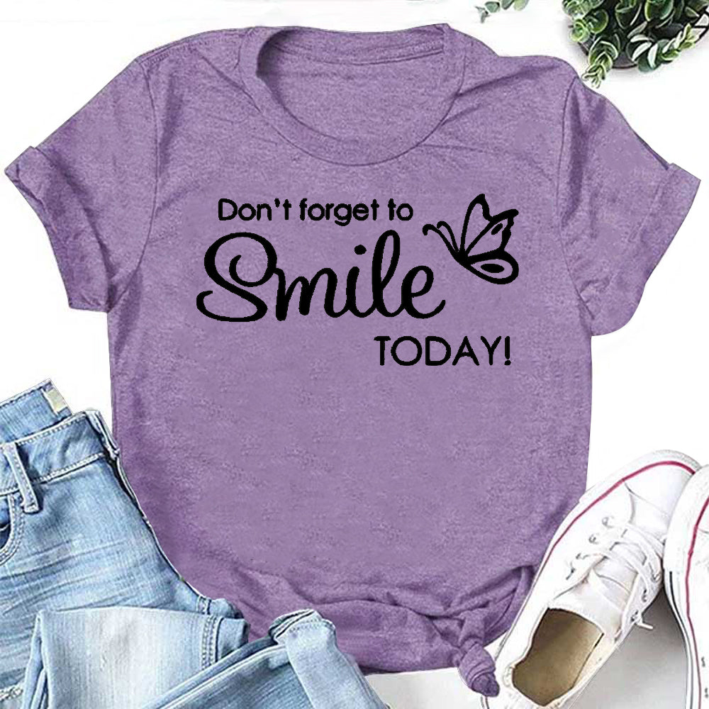 Don't Forget To Smile Today! Letter Print Women Slogan T-Shirt