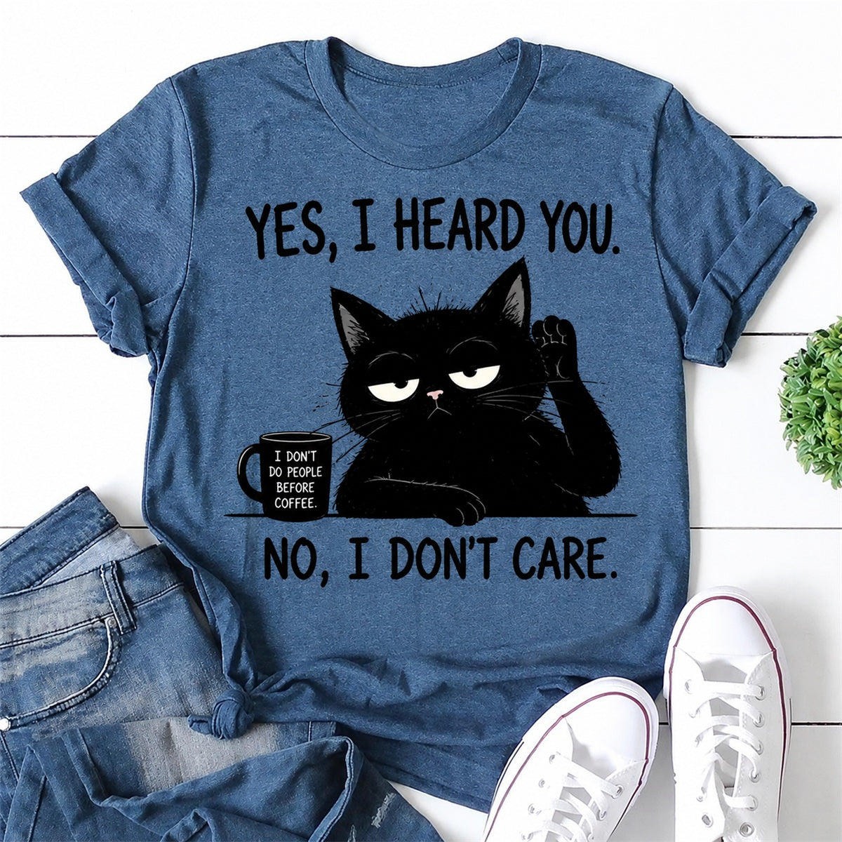 Yes I Heard You Cat Print Women Slogan T-Shirt