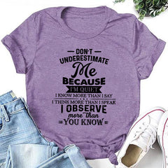 Ne me sous-estimez pas lettre impression femmes slogan T-Shirt 
