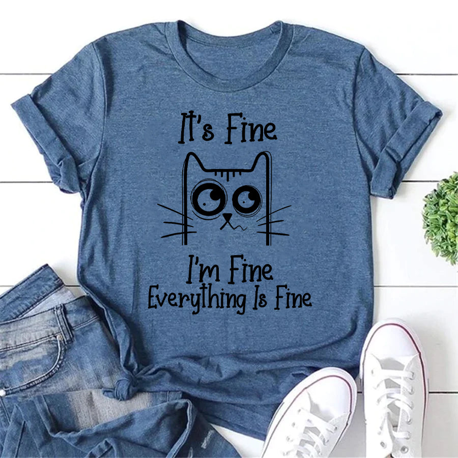 I'm Fine Everything Is Fine Cat Print Women Slogan T-Shirt