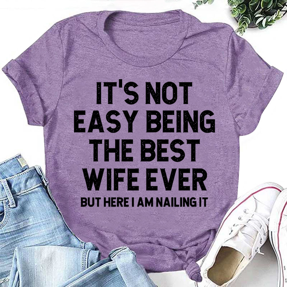It's Not Easy Letter Print Women Slogan T-Shirt
