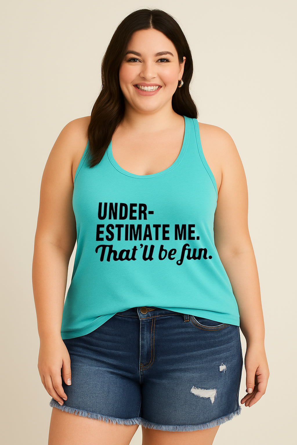 Underestimate Me That'll Be Fun Print Women Slogan Plus Size Tank Top