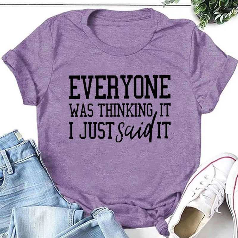 Everyone Was Thinking Fashion Letter Print Women Slogan Plus Size T-Shirt