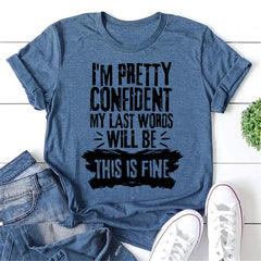 I'm Pretty Confident Letter Wolf Print Women Slogan T-Shirt