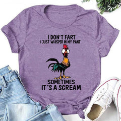 Je ne pète pas, je murmure juste dans mon pantalon, T-Shirt avec slogan imprimé pour femmes