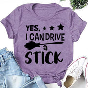 Yes I Can Drive A Stick Print Women Slogan T-Shirt