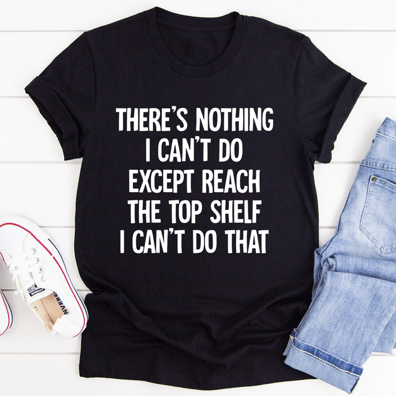 "Il n'y a rien que je ne puisse faire ……" T-shirt imprimé avec lettre 