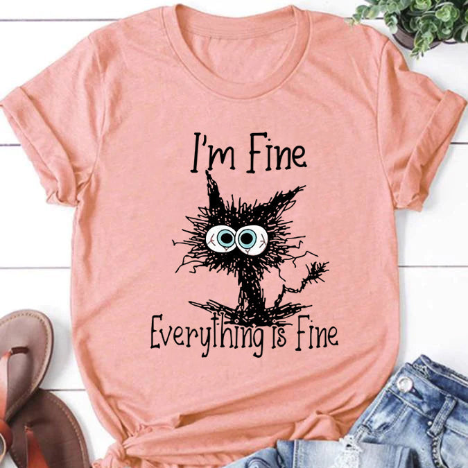 I'm Fine Everything Is Fine Cat Print Women Slogan T-Shirt