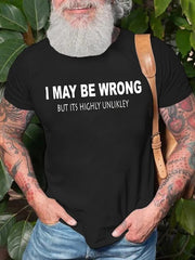 T-shirt avec slogan imprimé pour hommes, je me trompe peut-être