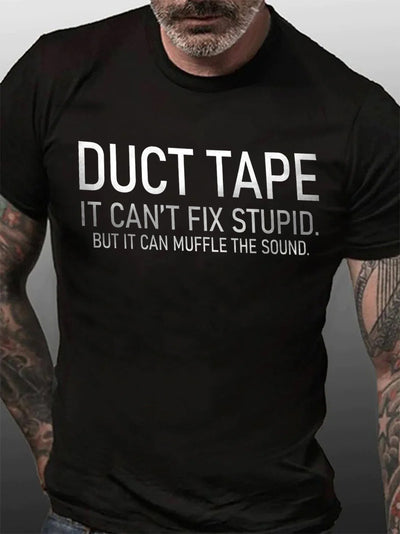DUCT TAPE Print Men Slogan T-Shirt