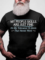 My People Skills Are Just Fine Print Men Slogan T-Shirt