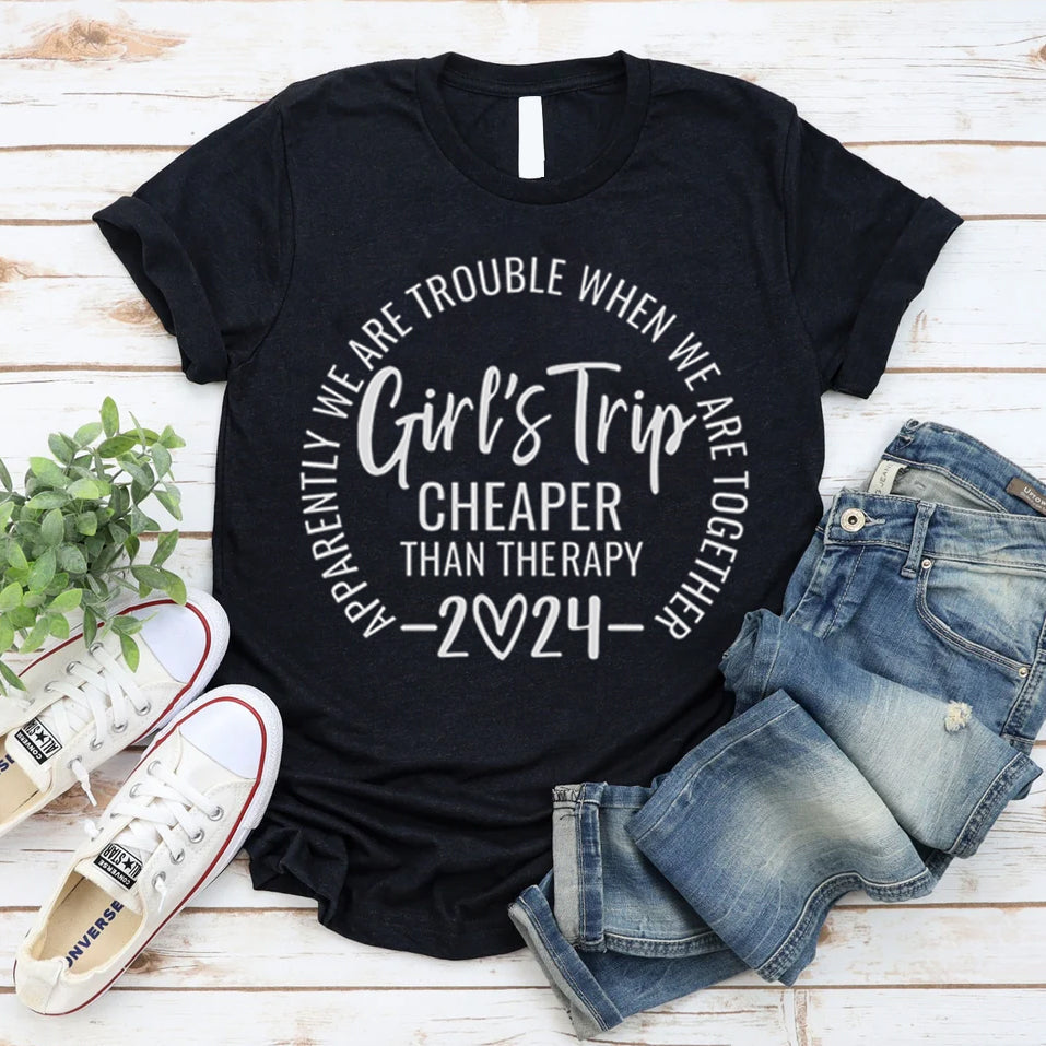 Girl's Trip 2024 Cheaper Letter Print Women Slogan T-Shirt