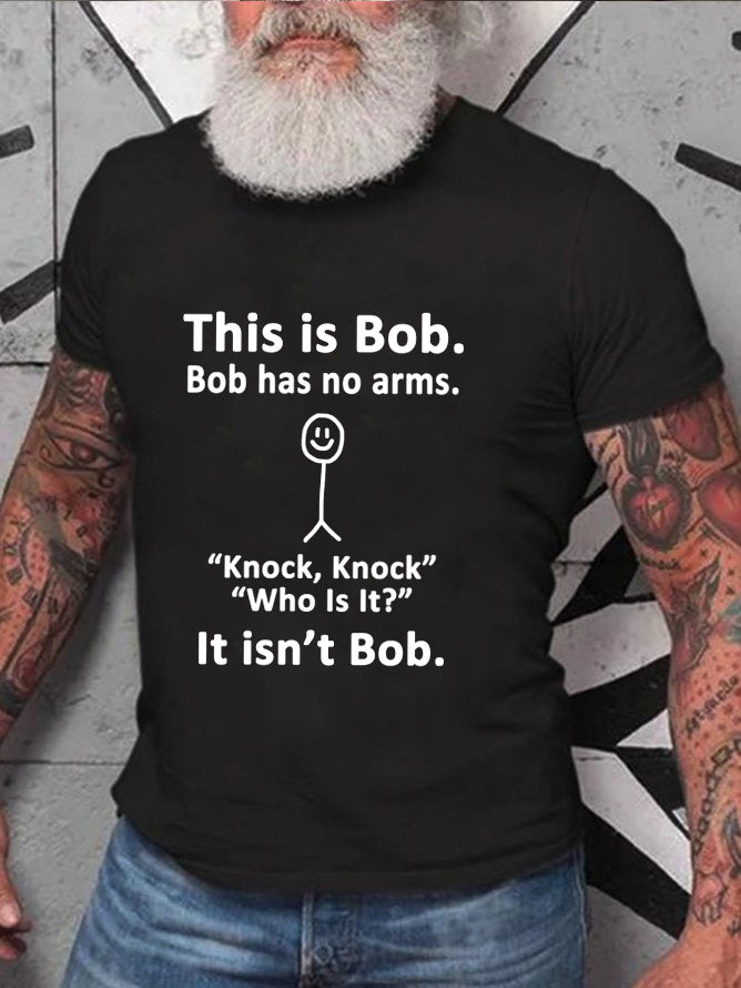C'est Bob Bob n'a pas de bras T-Shirt avec slogan imprimé pour hommes 