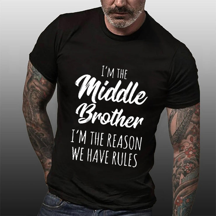 I'm The Middle Brother Print Men Slogan T-Shirt