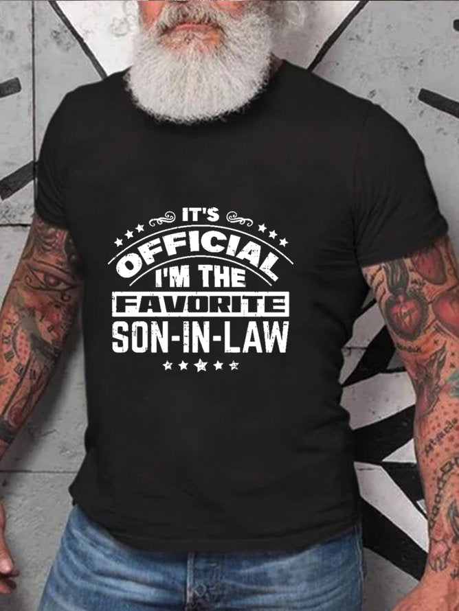 It's Official I'm The Favorite Son In Law Print Men Slogan T-Shirt