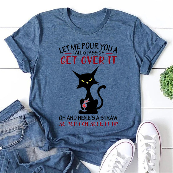 T-shirt avec slogan Get Over It pour femme imprimé chat 