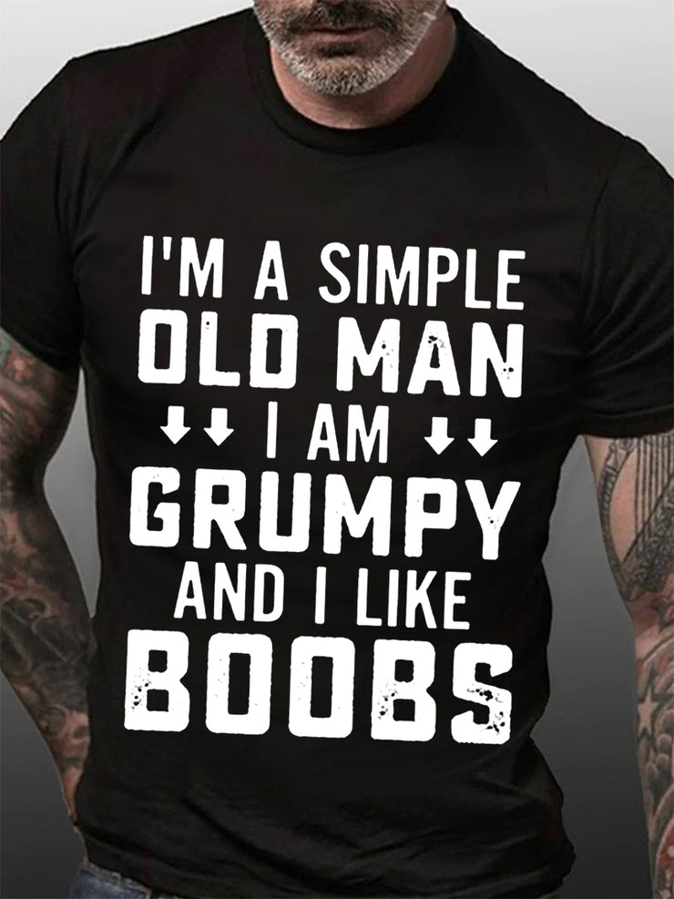 I'm A Simple Old Man Print Men Slogan T-Shirt