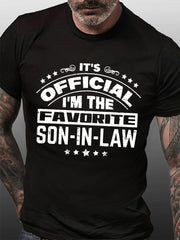 It's Official I'm The Favorite Son In Law Print Men Slogan T-Shirt
