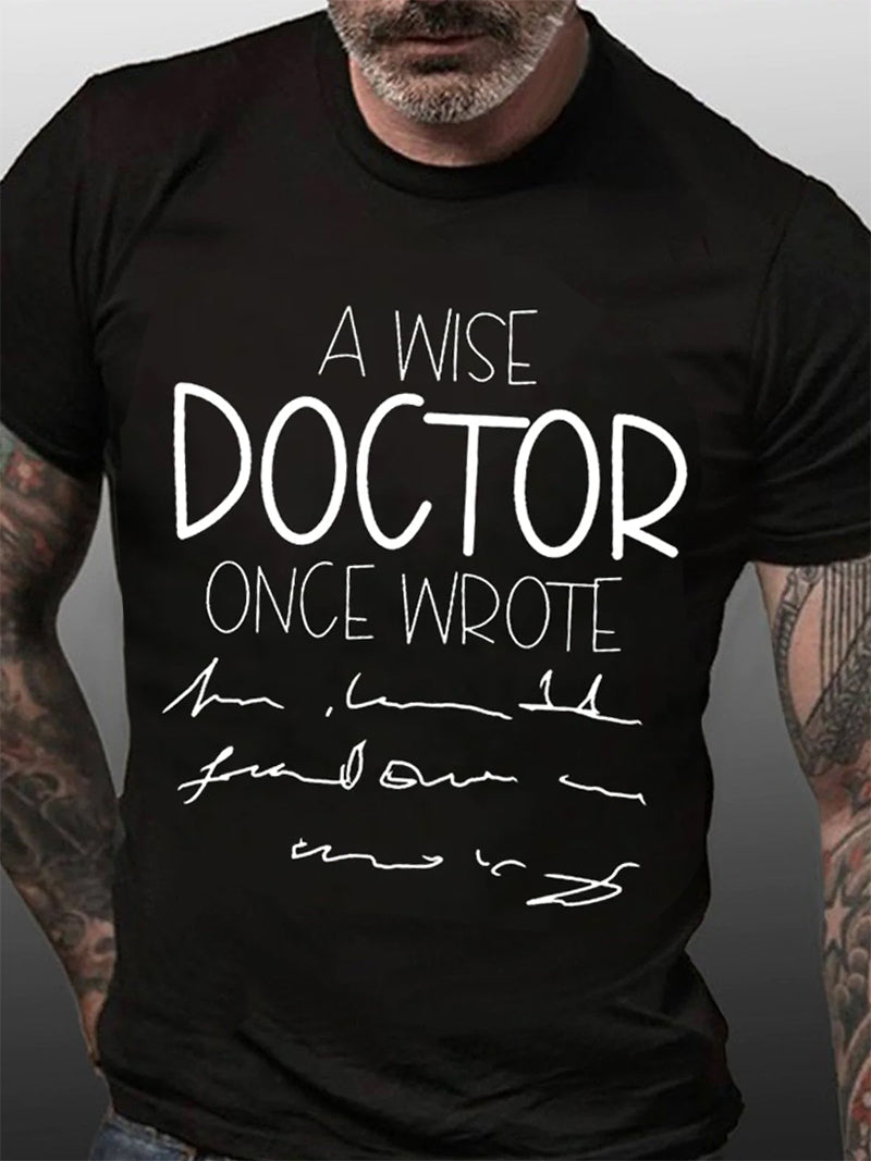 T-shirt avec slogan imprimé A Wise Doctor pour hommes