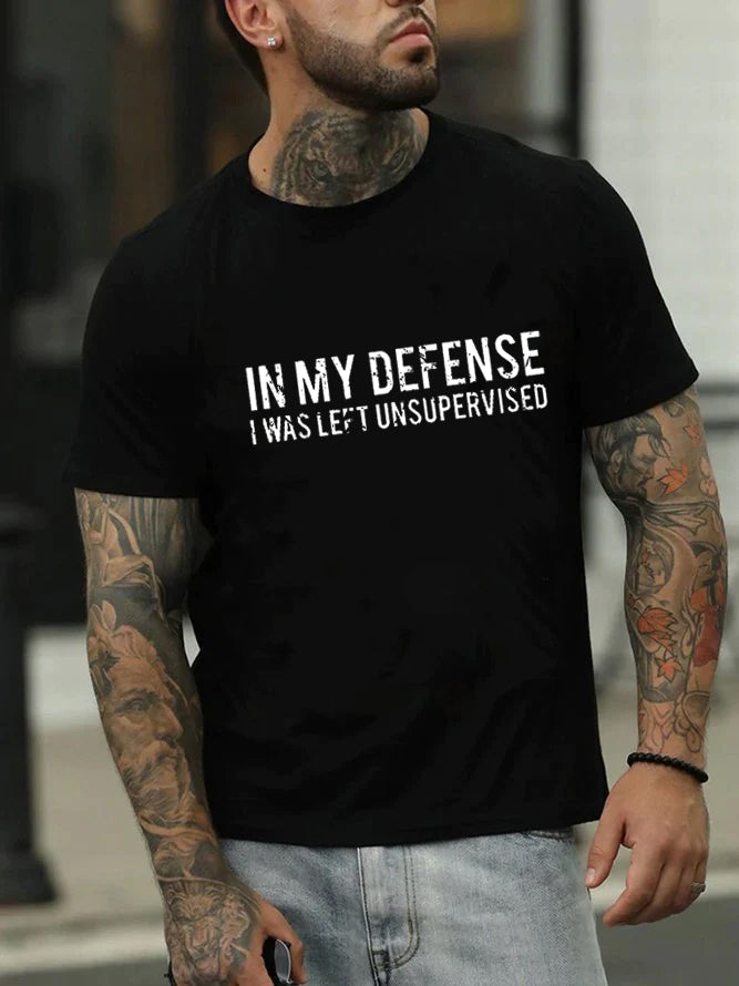 In My Defense Print Men Slogan T-Shirt