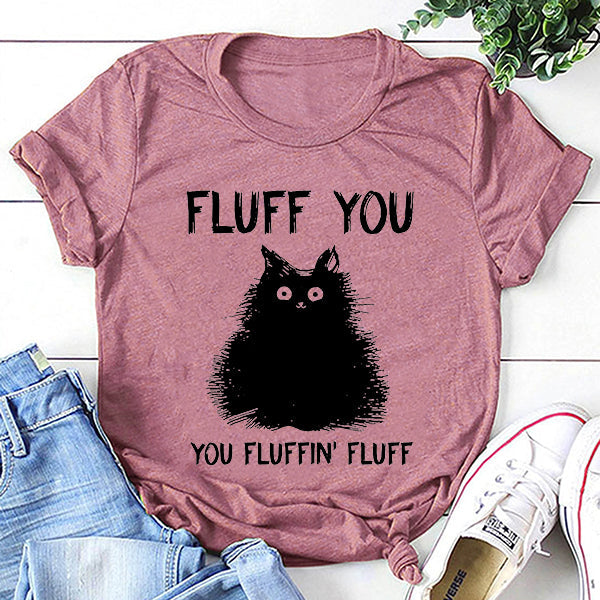 Fluff You Print T-shirt avec slogan pour femme 