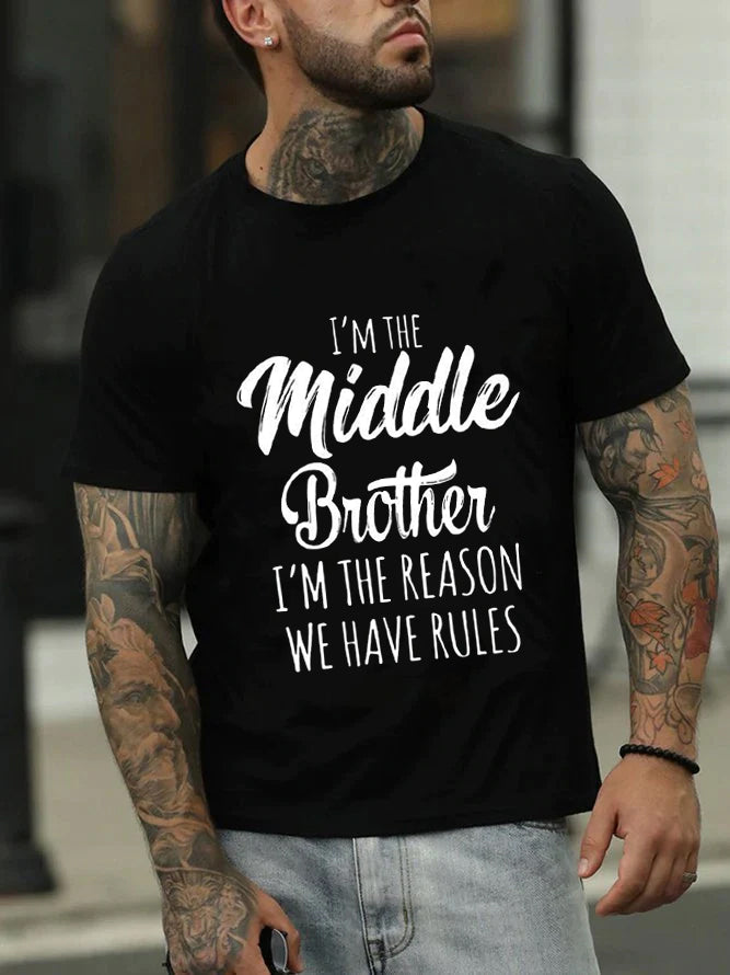 I'm The Middle Brother Print Men Slogan T-Shirt