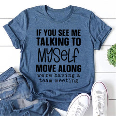 Si vous me voyez me parler, t-shirt avec slogan imprimé pour femmes 