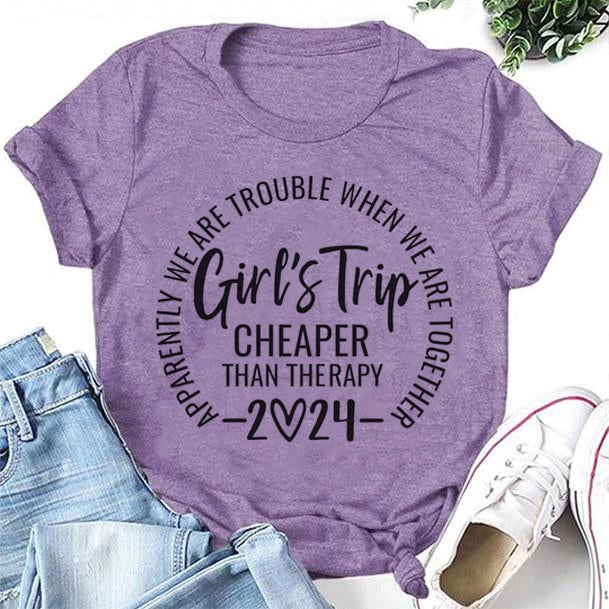 Girl's Trip 2024 Cheaper Letter Print Women Slogan T-Shirt